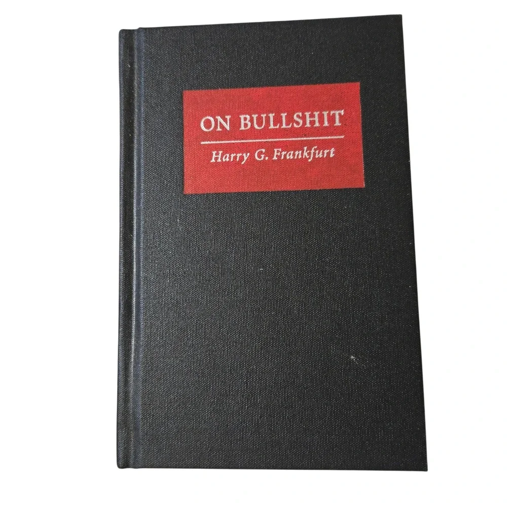 ON BULLSH*T Philosophy Essay Book Harry G Frankfurt Hardcover Black Red USA EUC